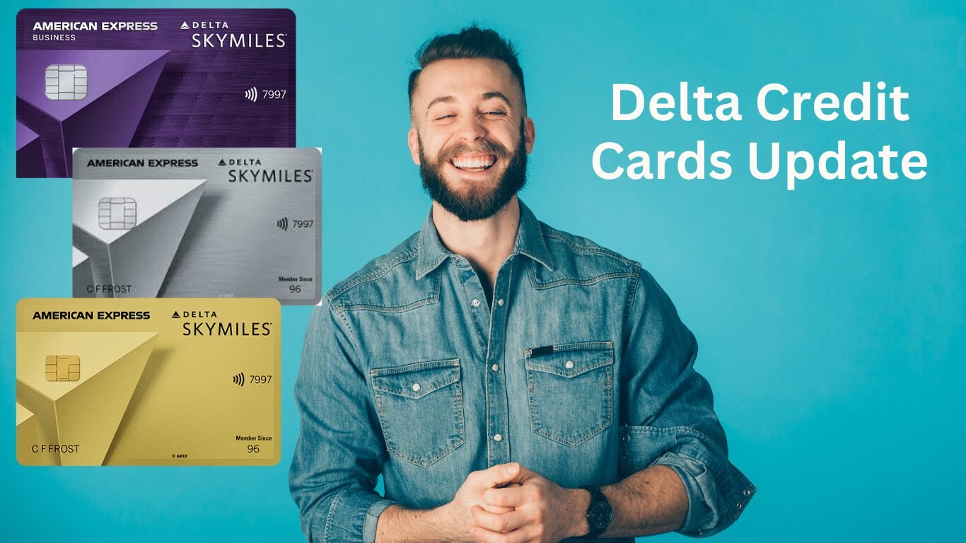 Delta Credit Cards Update of 2024